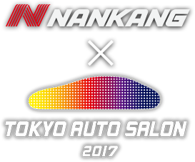 NANKANG x TOKYO AUTOSALON 2017