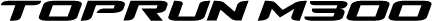 TOPRUN M-300